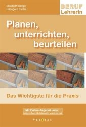 Planen, unterrichten, beurteilen - Elisabeth Berger, Hildegard Fuchs