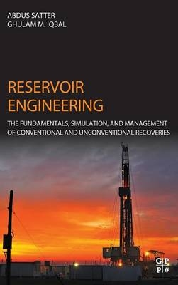 Reservoir Engineering - Abdus Satter, Ghulam M. Iqbal