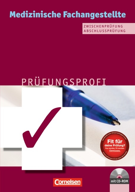 Medizinische Fachangestellte/... in der Arztpraxis - Bisherige Ausgabe / 1.-3. Ausbildungsjahr - Prüfungsprofi - Marcus Fox, Tobias Greiner, Uta Groger, Marion Hibbeler, Axel Mosler, Kati Wecke