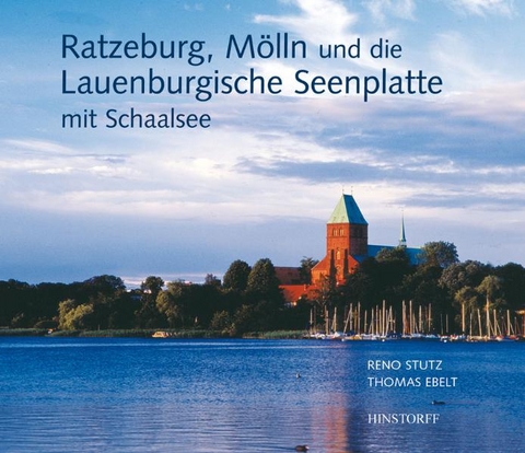 Ratzeburg, Mölln und die Lauenburgische Seenplatte - Reno Stutz