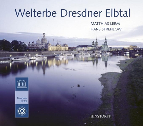 Welterbe Dresdner Elbtal - Matthias Lerm