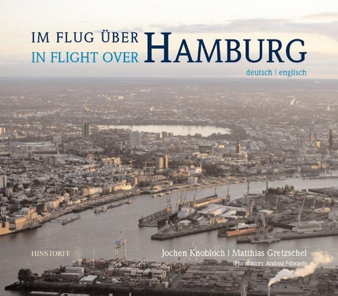 Im Flug über Hamburg - Mathias Gretzschel