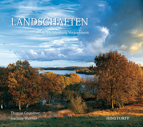 Landschaften in Mecklenburg-Vorpommern - Joachim Walther