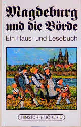 Magdeburg und die Börde - Hanns H Schmidt