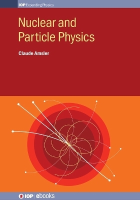 Nuclear and Particle Physics - Claude Amsler