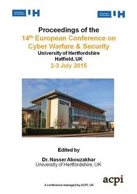 Proceedings of the 14th European Conference on Cyber Warfare and Security - 