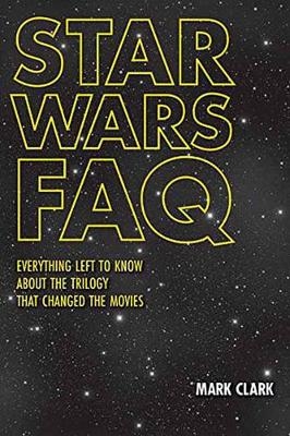 Star Wars FAQ - Mark Clark