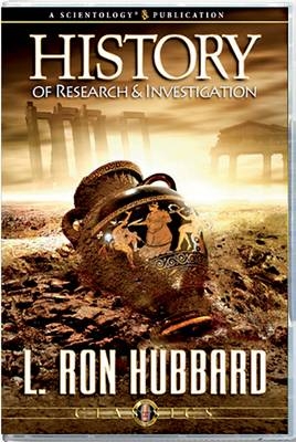 History of Research and Investigation - L. Ron Hubbard