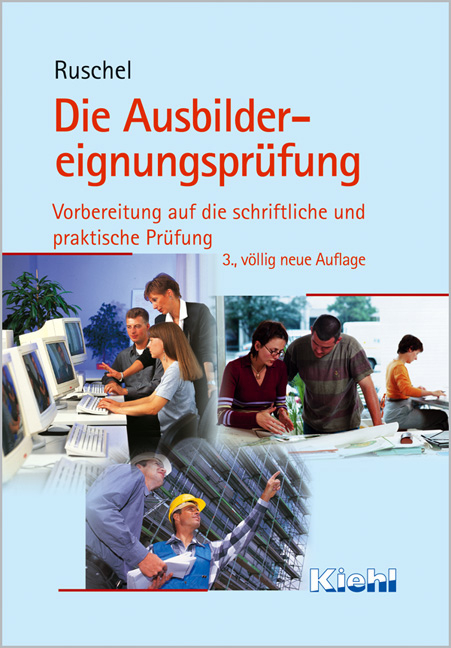 Die Ausbildereignungsprüfung - Adalbert Ruschel