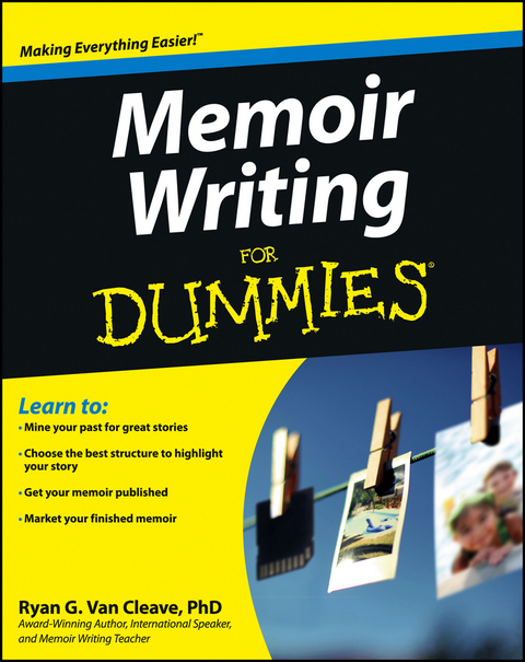 Memoir Writing For Dummies -  Ryan G. Van Cleave