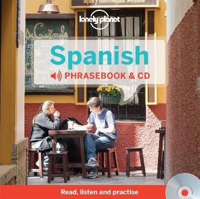 Lonely Planet Spanish Phrasebook and Audio CD -  Lonely Planet, Marta Lopez, Cristina Hernandez Montero