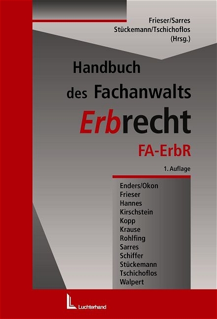 Handbuch des Fachanwalts Erbrecht - 