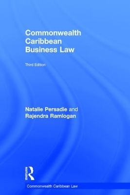 Commonwealth Caribbean Business Law - Natalie Persadie, Rajendra Ramlogan