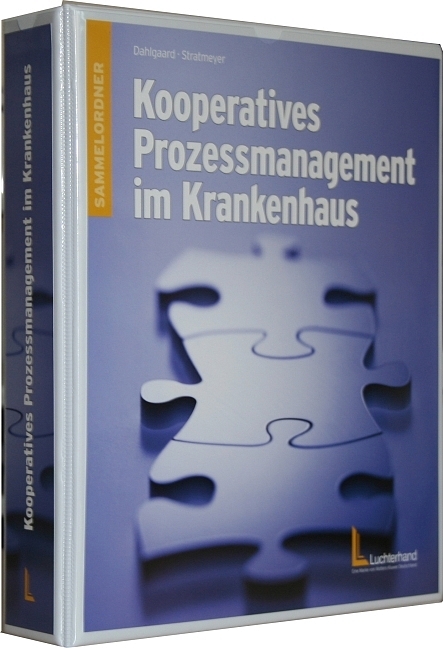 Kooperatives Prozessmanagement im Krankenhaus - Knut Dahlgaard, Peter Stratmeyer