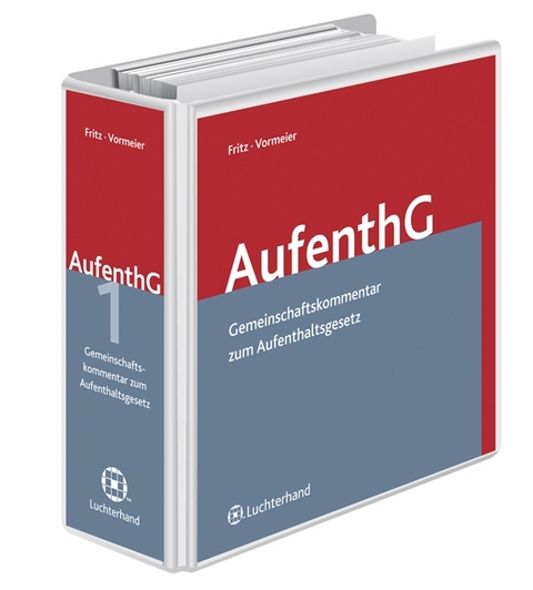 Gemeinschaftskommentar zum Aufenthaltsgesetz (GK-AufenthG) - 