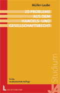 20 Probleme aus dem Handels- und Gesellschaftsrecht - Hans M Müller-Laube