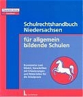 Schulrechtshandbuch Niedersachsen - Dieter Galas, Wilhelm Habermalz