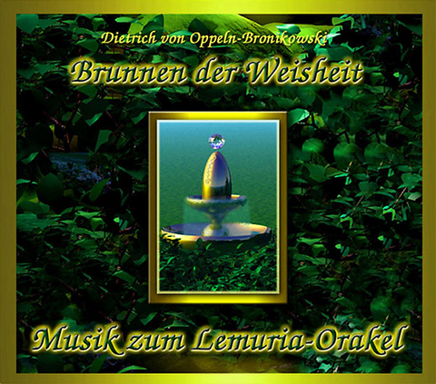 Brunnen der Weisheit - Dietrich von Oppeln-Bronikowski