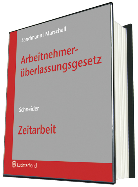 Arbeitnehmerüberlassungsgesetz - Georg Sandmann, Dieter Marschall, Tobias Schneider