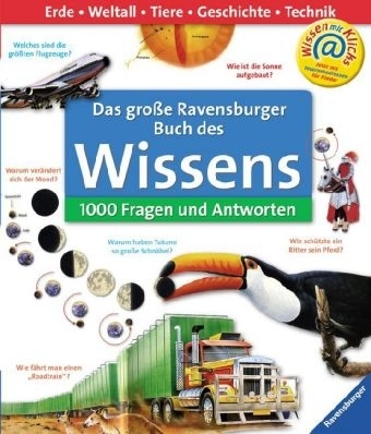 Das grosse Ravensburger Buch des Wissens