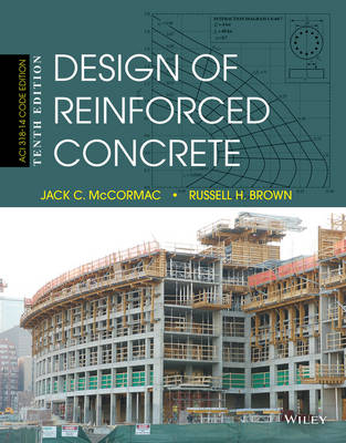 Design of Reinforced Concrete - Jack C. McCormac, Russell H. Brown