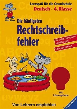 Die häufigsten Rechtschreibfehler (4. Klasse) - Claudia Zinser, Birgit Broeske