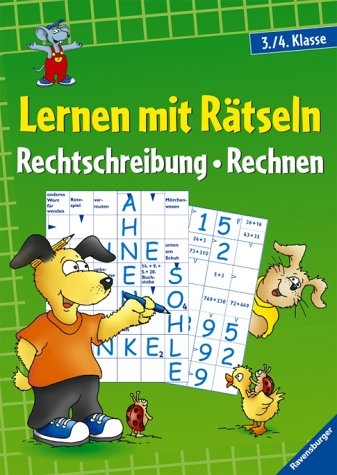 Lernen mit Rätseln: Rechtschreibung/Rechnen (3./4. Klasse) - Christine Dörflinger, Silke Simmendinger