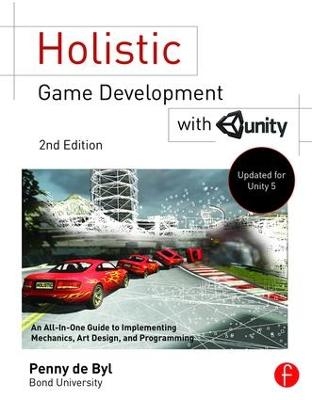 Holistic Game Development with Unity - Penny de Byl