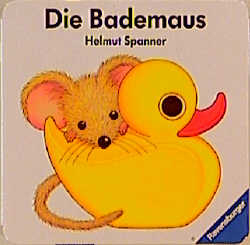 Die Bademaus - Helmut Spanner