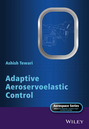 Adaptive Aeroservoelastic Control - Ashish Tewari