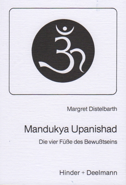 Mandukya Upanishad - Margret Distelbarth