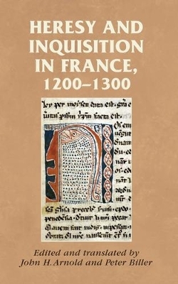 Heresy and Inquisition in France, 1200–1300