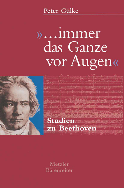 "... immer das Ganze vor Augen" - Peter Gülke