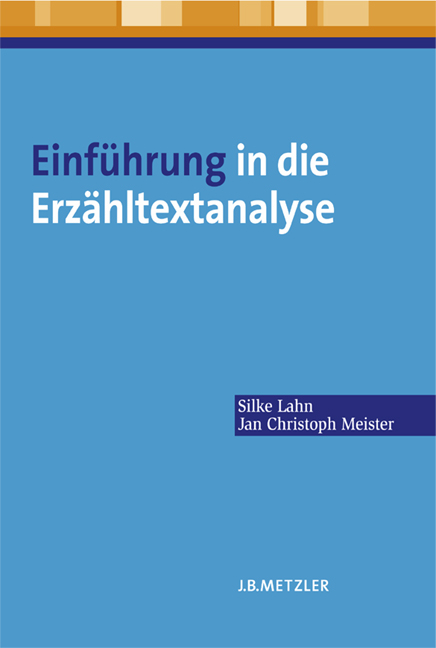 Einführung in die Erzähltextanalyse - Silke Lahn, Jan Christoph Meister