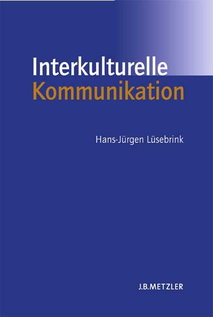 Interkulturelle Kommunikation - Hans J Lüsebrink