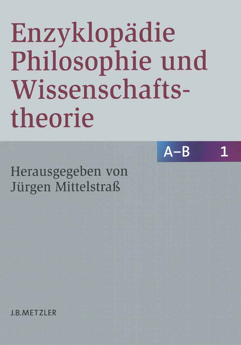 Enzyklopädie Philosophie und Wissenschaftstheorie - 