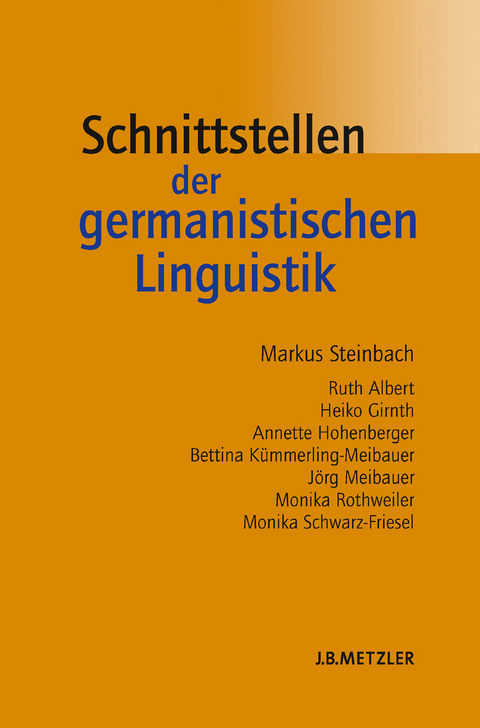 Schnittstellen der germanistischen Linguistik - Markus Steinbach