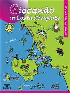 Giocando in Costa d'Argento - Paolo Bracci