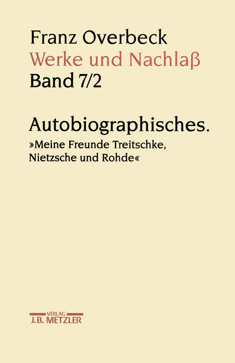 Franz Overbeck: Werke und Nachlaß - 