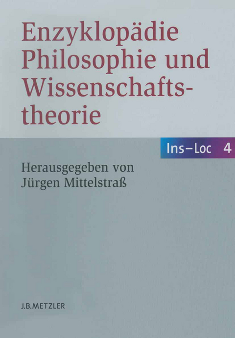 Enzyklopädie Philosophie und Wissenschaftstheorie - 