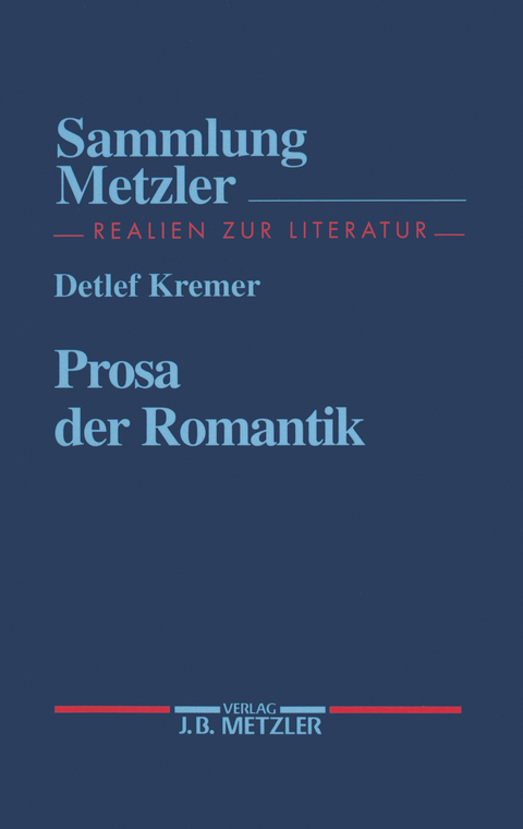 Prosa der Romantik - Detlef Kremer