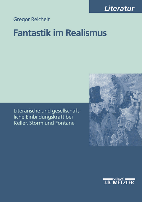 Fantastik im Realismus - Gregor Reichelt