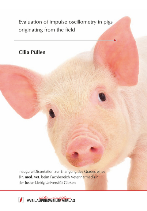 Evaluation of impulse oscillometry in pigs originating from the field - Cilia Püllen