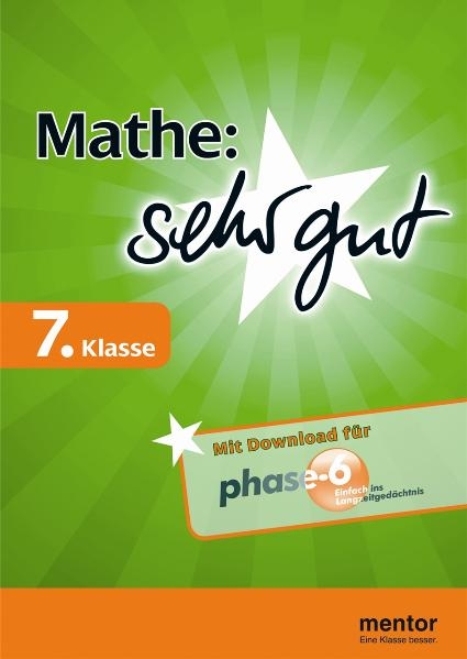 Mathe: sehr gut, 7. Klasse - Buch mit Download für phase-6 - Hans Karl Abele