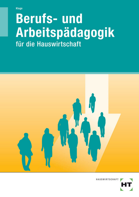 Berufs- und Arbeitspädagogik - Ulrike Kluge