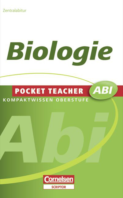 Pocket Teacher Abi. Sekundarstufe II - Neubearbeitung / Biologie - Walter Kleesattel