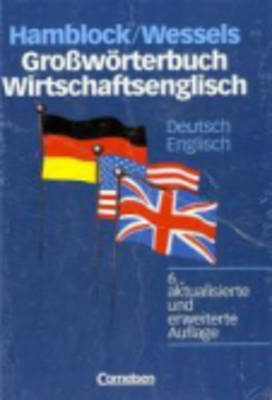 Grossworterbuch Wirtschaftsenglisch