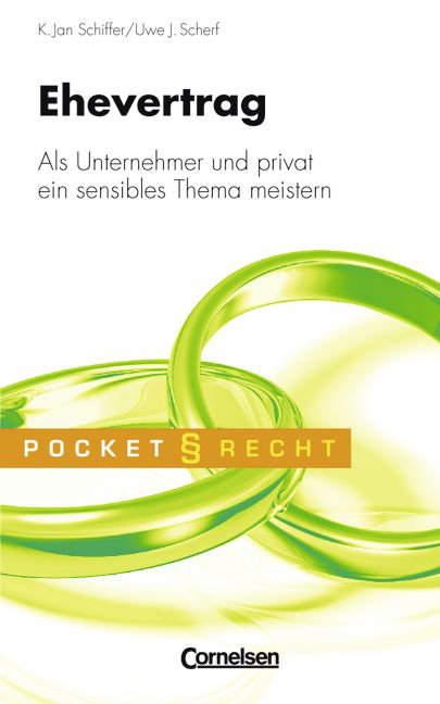 Pocket Recht / Ehevertrag - Uwe Scherf, K. Jan Schiffer