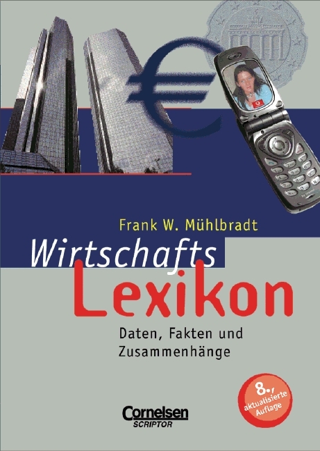 Wirtschafts Lexikon - Frank W. MÃ¼hlbradt