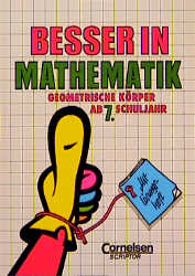 Besser in Mathe / Bisherige Ausgabe / Geometrische Körper - Benno Mohry